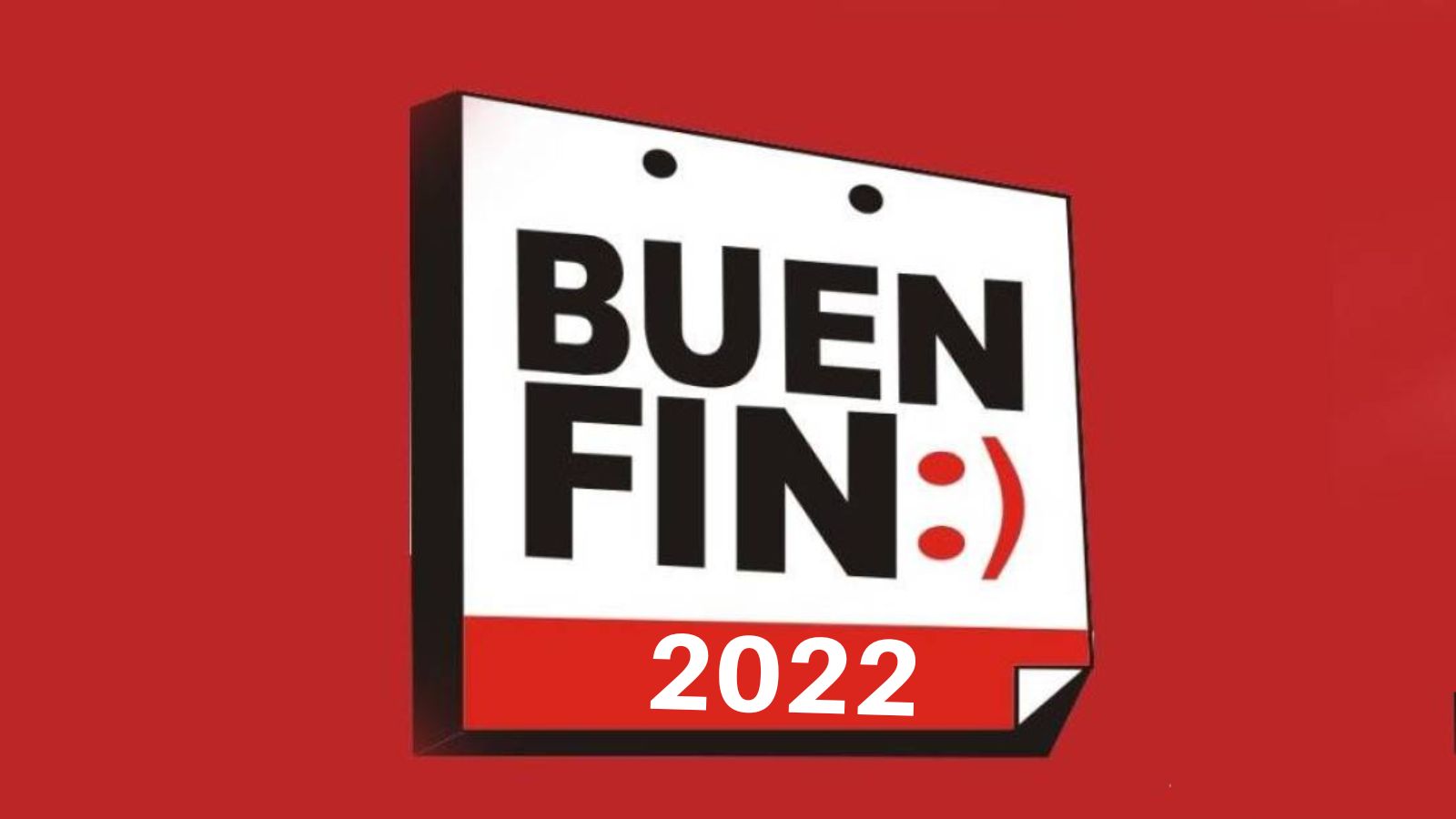 Buen Fin 2022 everything you need to know The Yucatan Times